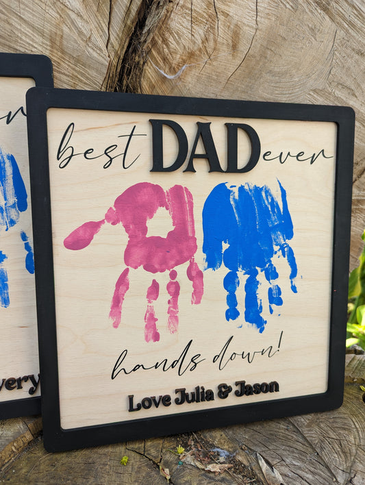 Best Dad Ever - hands down!