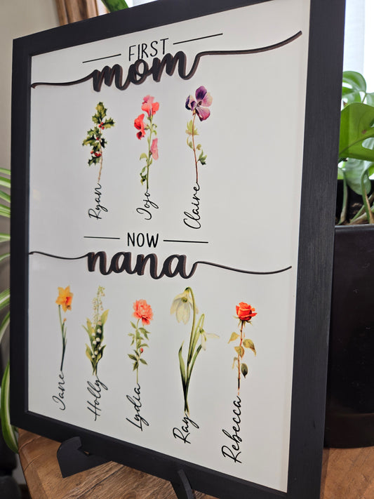 First Mom then Nana - Birth Flower Sign